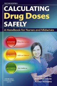 Calculating Drug Doses Safely E-Book