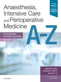 Anaesthesia, Intensive Care and Perioperative Medicine A-Z