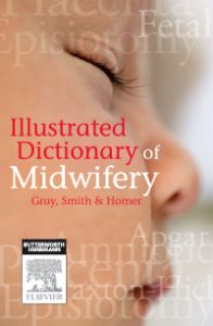 Illustrated Dictionary of Midwifery - Australian/New Zealand Version - E-Book