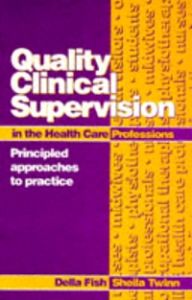 Quality Clinical Supervision in Health Care