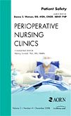 Patient Safety, An Issue of Perioperative Nursing Clinics