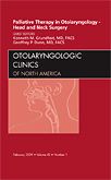 Palliative Therapy in Otolaryngology - Head and Neck Surgery, An Issue of Otolaryngologic Clinics