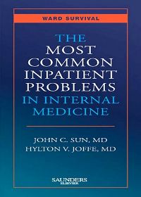 The Most Common Inpatient Problems in Internal Medicine