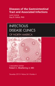 Diseases of the Gastrointestinal Tract and Associated Infections, An Issue of Infectious Disease Clinics