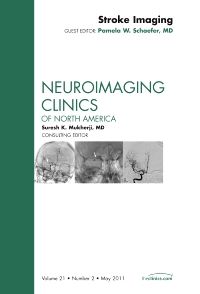 Imaging of Ischemic Stroke, An Issue of Neuroimaging Clinics