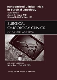 Randomized Clinical Trials in Surgical Oncology, An Issue of Surgical Oncology Clinics