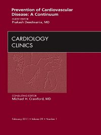 Prevention of Cardiovascular Disease: A Continuum, An Issue of Cardiology Clinics