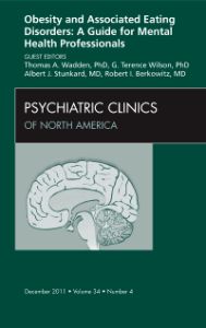 Obesity and Associated Eating Disorders: A Guide for Mental Health Professionals, An Issue of Psychiatric Clinics