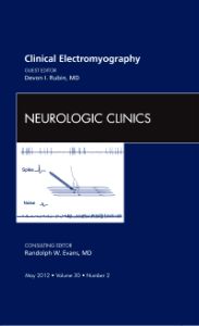 Clinical Electromyography, An Issue of Neurologic Clinics