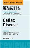 Celiac Disease, An Issue of Gastrointestinal Endoscopy Clinics