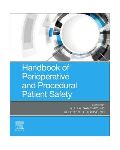 Handbook of Perioperative and Procedural Patient Safety