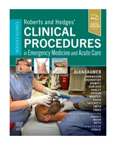 Roberts and Hedges’ Clinical Procedures in Emergency Medicine and Acute Care