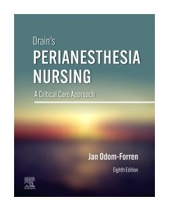 Drain's PeriAnesthesia Nursing