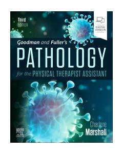 Goodman and Fuller’s Pathology for the Physical Therapist Assistant