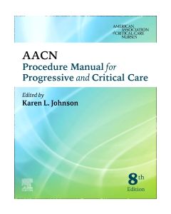 AACN Procedure Manual for Progressive and Critical Care