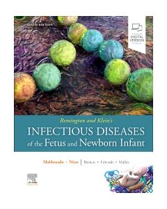 Remington and Klein's Infectious Diseases of the Fetus and Newborn Infant