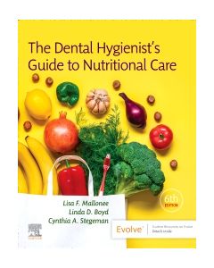 The Dental Hygienist's Guide to Nutritional Care