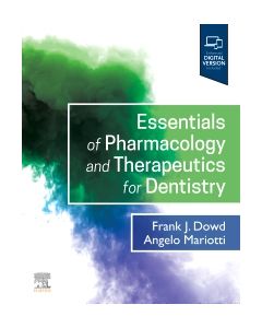 Essentials of Pharmacology and Therapeutics for Dentistry