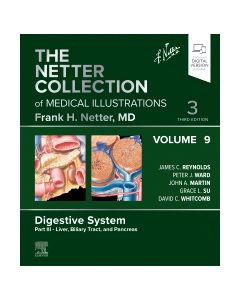 The Netter Collection of Medical Illustrations: Digestive System, Volume 9, Part III – Liver, Biliary Tract, and Pancreas