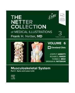 The Netter Collection of Medical Illustrations: Musculoskeletal System, Volume 6, Part II - Spine and Lower Limb