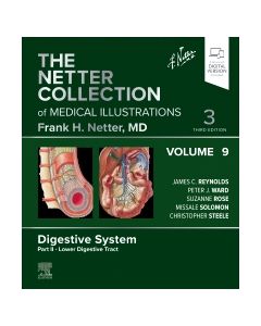 The Netter Collection of Medical Illustrations: Digestive System, Volume 9, Part II – Lower Digestive Tract