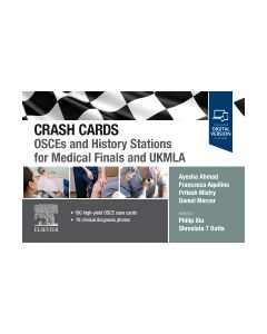 Crash Cards: OSCEs and History Stations for Medical Finals and UKMLA