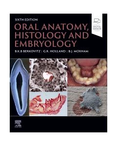 Oral Anatomy, Histology and Embryology