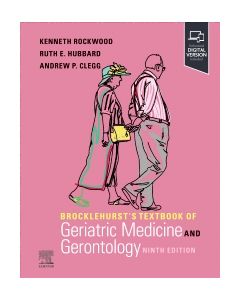 Brocklehurst's Textbook of Geriatric Medicine and Gerontology