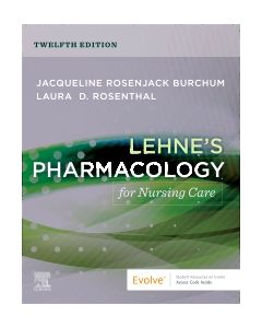 Lehne's Pharmacology for Nursing Care