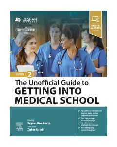 The Unofficial Guide to Getting Into Medical School