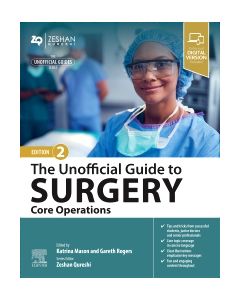 The Unofficial Guide to Surgery: Core Operations