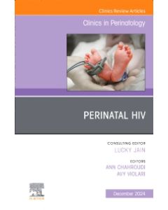 Perinatal HIV, An Issue of Clinics in Perinatology