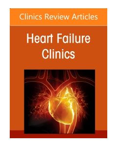 Adult congenital heart disease, An Issue of Heart Failure Clinics