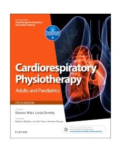 Cardiorespiratory Physiotherapy: Adults and Paediatrics