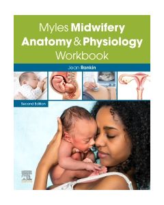 Myles Midwifery Anatomy & Physiology Workbook